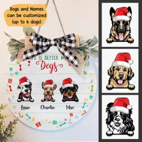 Christmas Life Is Better With Dog Personalized Doorplate - Dogs and Names can be customized